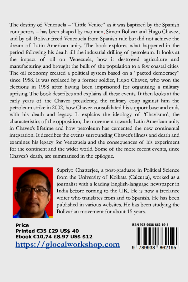 Blowback: Chavez, Oil and Revolution in Venezuela (Supriyo Chatterjee)